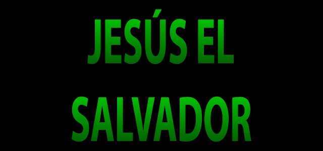 ¿Quién es Jesús según Jesús? ¿Es Jesús el Salvador?